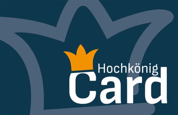 Hochkönig Card - Gästekarte für Ihren Urlaub Hochkönig Card - Gästekarte für Ihren Urlaub